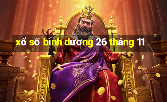 xổ số bình dương 26 tháng 11