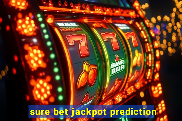 sure bet jackpot prediction