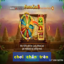 chơi chắn trên zing me