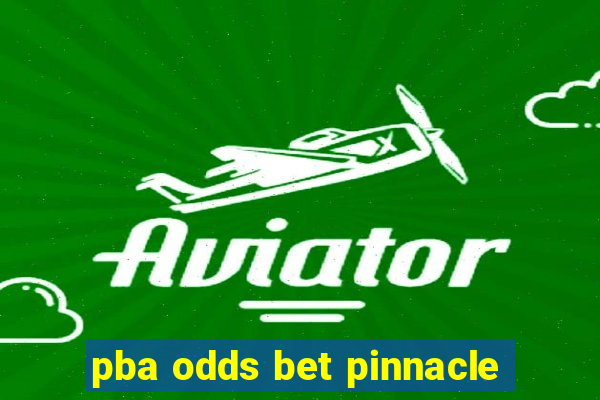 pba odds bet pinnacle