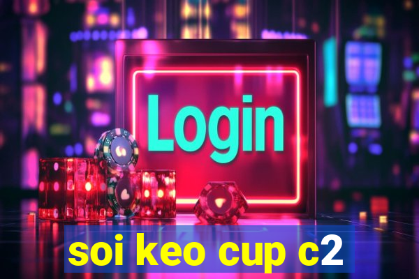 soi keo cup c2