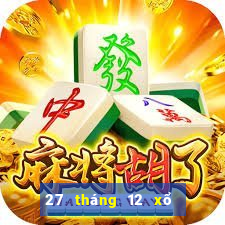 27 tháng 12 xổ số cần thơ