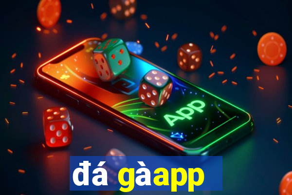 đá gà app