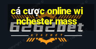 cá cược online winchester mass