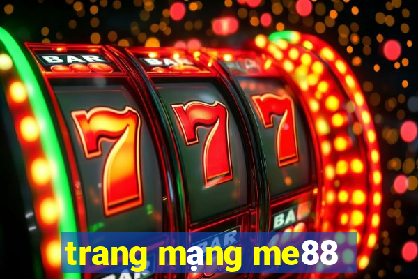 trang mạng me88