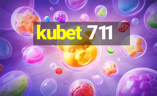 kubet 711