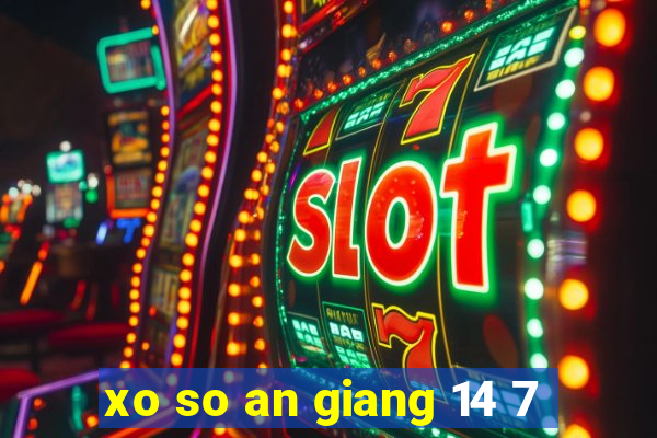 xo so an giang 14 7