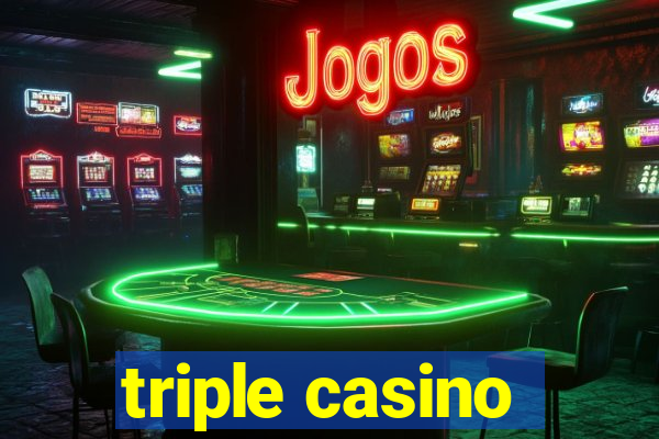 triple casino