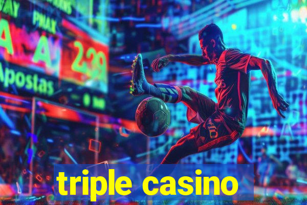 triple casino