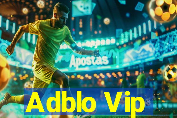 Adblo Vip