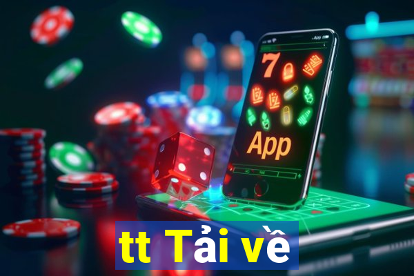 tt Tải về