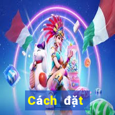 Cách đặt cược XS Max 4D thứ hai