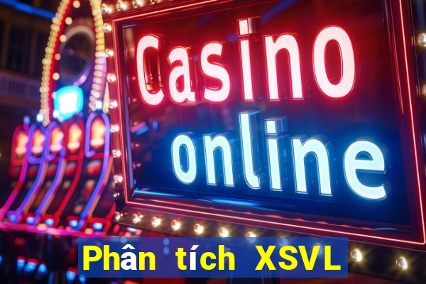 Phân tích XSVL ngày 24