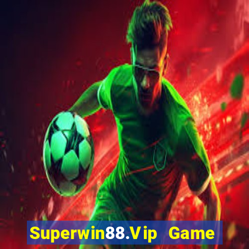 Superwin88.Vip Game Bài Uy Tín