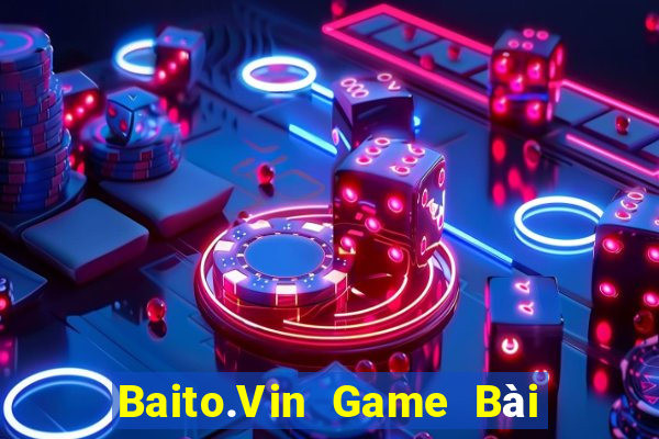 Baito.Vin Game Bài Mậu Binh