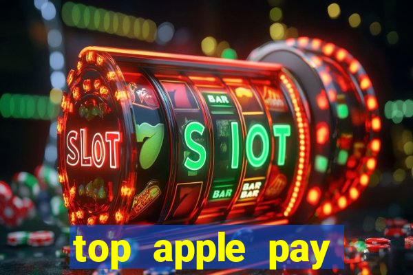 top apple pay online casino