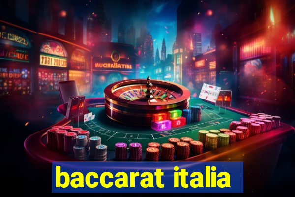 baccarat italia