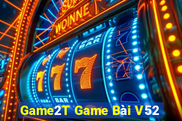 Game2T Game Bài V52