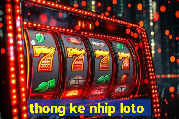 thong ke nhip loto