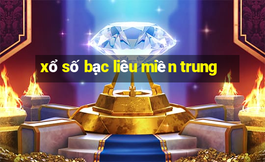 xổ số bạc liêu miền trung