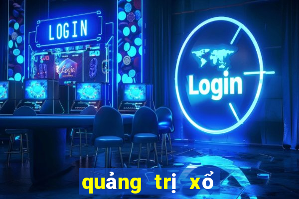 quảng trị xổ số quảng trị