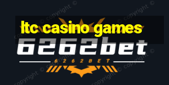 ltc casino games