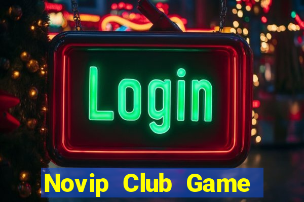 Novip Club Game Bài 88 Club Đổi Thưởng