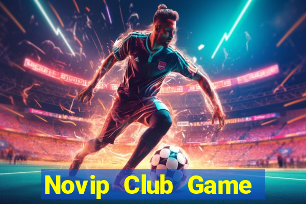 Novip Club Game Bài 88 Club Đổi Thưởng