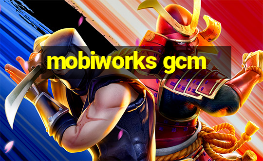 mobiworks gcm