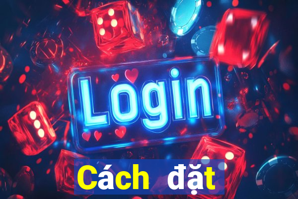 Cách đặt cược XSCT ngày 30