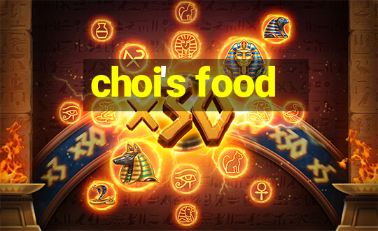 choi's food