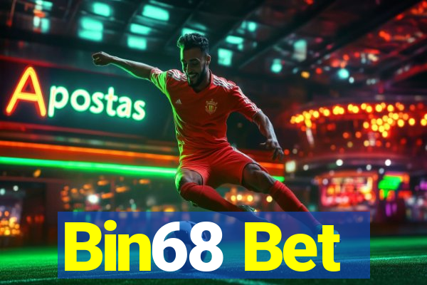 Bin68 Bet