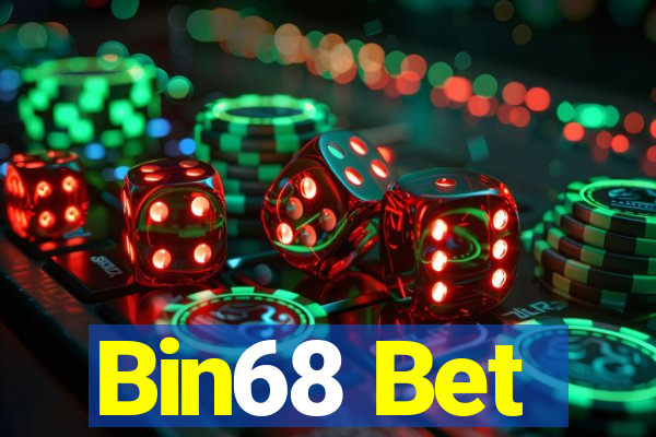 Bin68 Bet