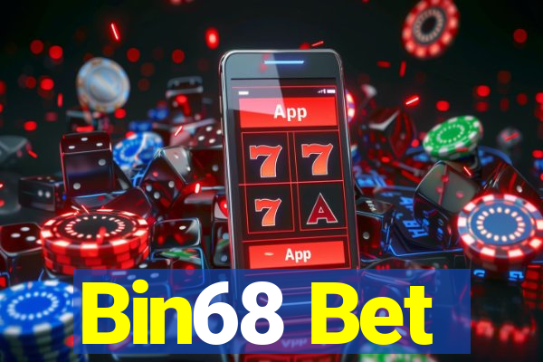 Bin68 Bet