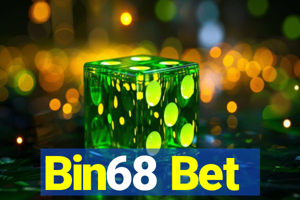 Bin68 Bet