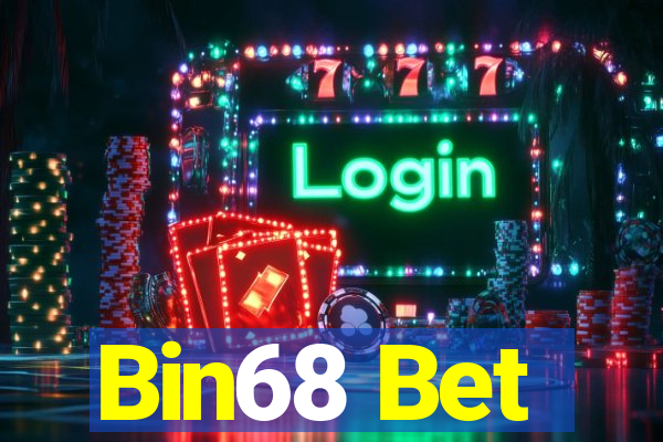 Bin68 Bet