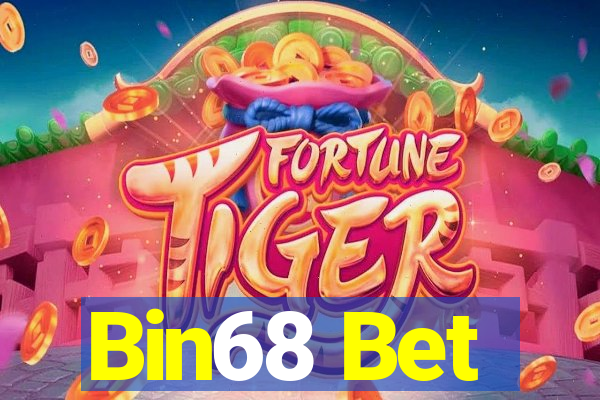 Bin68 Bet