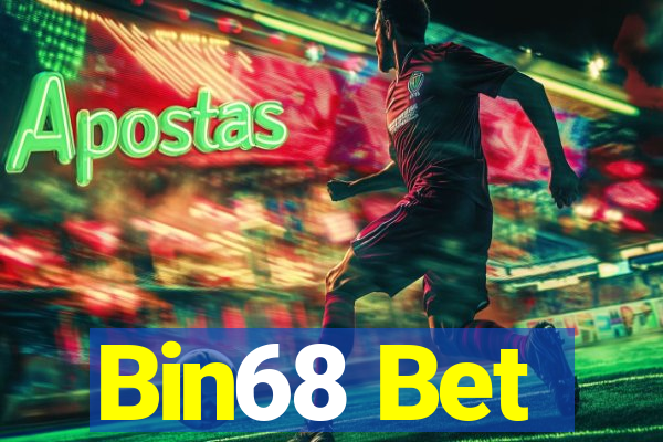 Bin68 Bet