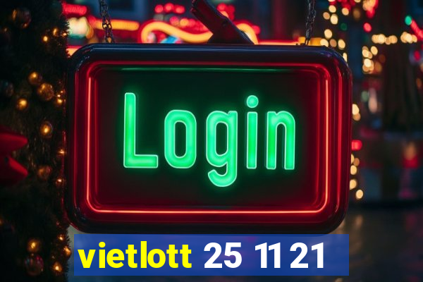 vietlott 25 11 21