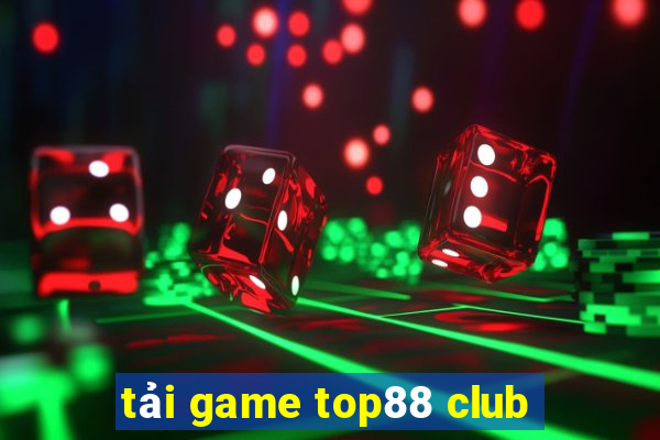 tải game top88 club