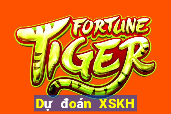 Dự đoán XSKH ngày 9