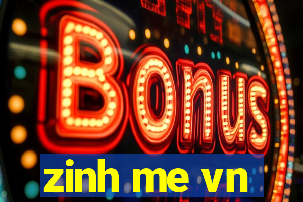 zinh me vn