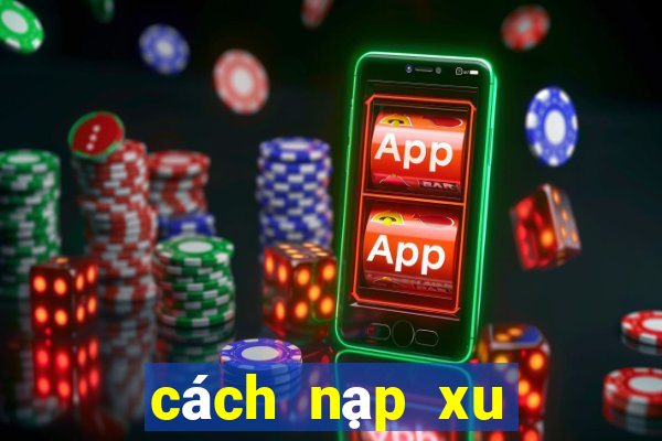 cách nạp xu bằng sms