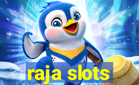 raja slots