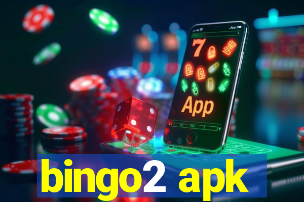 bingo2 apk