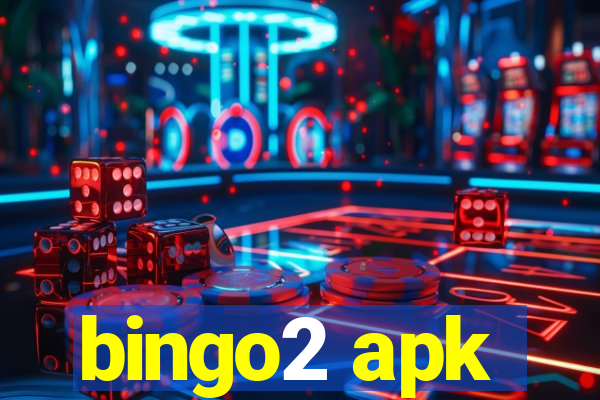 bingo2 apk