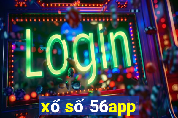 xổ số 56app