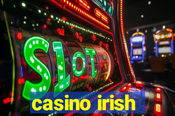 casino irish