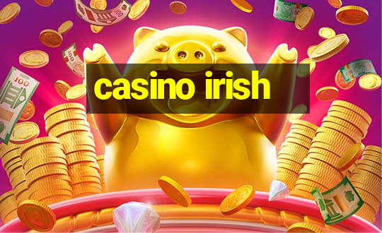 casino irish