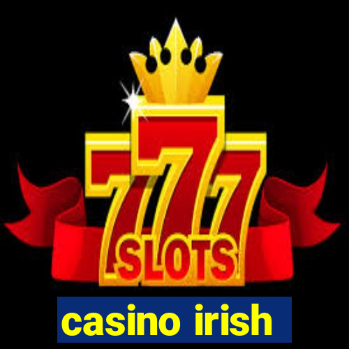 casino irish